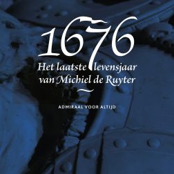 Het laatste levensjaar van Michiel de Ruyter